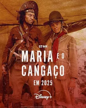 Maria e o Cangaço - Série completa grátis no Cinegato