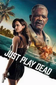 Just Play Dead - Filme grátis no Cinegato