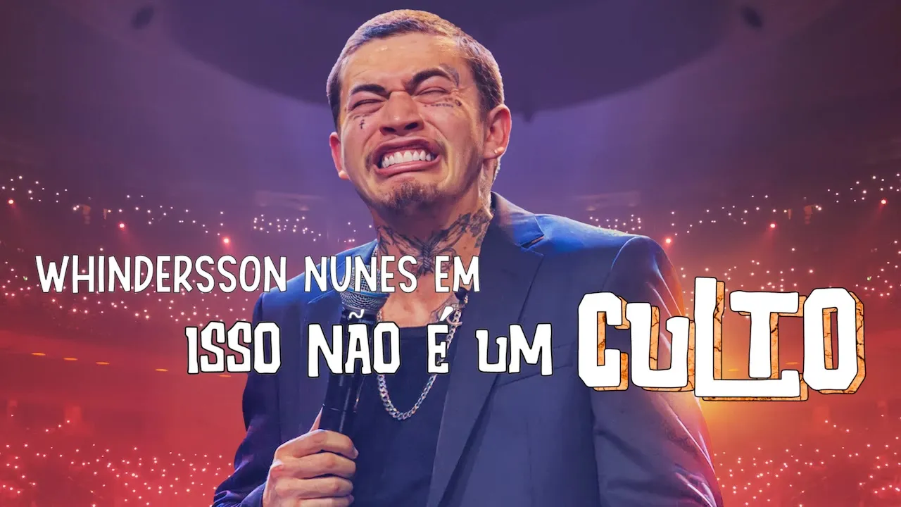 Movie Poster: Whindersson Nunes: Isso não é um culto