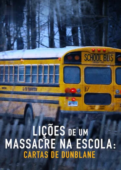 Cartas de Dunblane: Sua escola, seu massacre, nossas lições