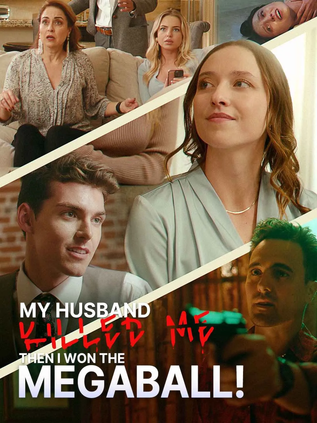 Movie Poster: My Husband Killed Me, then I Won the Mega Ball!