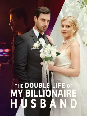 The Double Life of My Billionaire Husband assistir online grátis
