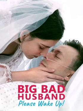 Big Bad Husband, Please Wake Up! assistir online grátis